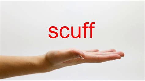 what is scuff|how to pronounce scuff.